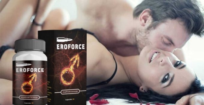 EroForce Review – Organic Pills That Turn Men into Bedroom Tigers in 2022
