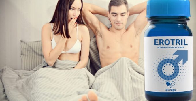 Erotril – Bio-Formula for Masculinity? Opinions of Users, Price?